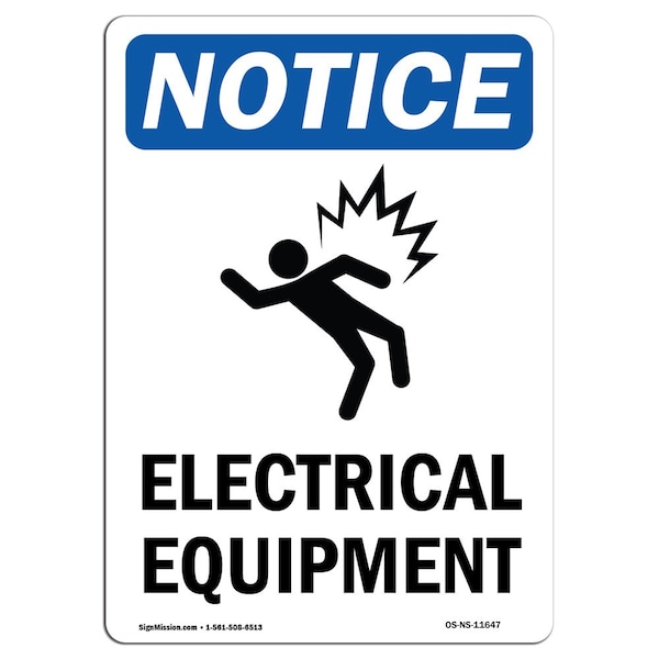 Safety Sign, OSHA Notice, 5" Height, Electrical Equipment Sign With Symbol, Portrait, 10PK